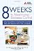 Books : 8 Weeks to Maximizing Diabetes Control: How to Improve Your Blood Glucose and Stay Healthy with Type [Paperback]