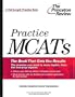 Practice MCATs (Graduate School Test Preparation)