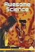 Awesome Science: A Chapter Book (True Tales: Science)