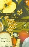 Food, Health and Identity