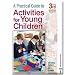 A Practical Guide to Activities for Young Children 3rd Edition