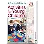 A Practical Guide to Activities for Young Children 3rd Edition