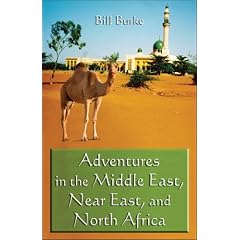 Adventures in the Middle East, Near East, and North Africa