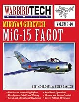 MiG-15 Fagot: Volume 40 (WarbirdTech)