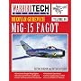 MiG-15 Fagot: Volume 40 (WarbirdTech)
