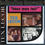 Tex Lecor - Sous Mon Toit