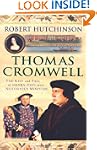 Thomas Cromwell: The Rise And Fall Of...