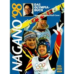 Nagano '98. Das Olympia- Buch