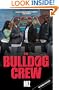 The BULLDOG Crew
