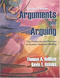 Arguments and Arguing: The Products and Process of Human Decision Making, Second Edition