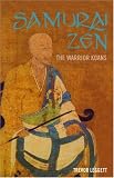 More details of book titled: Samurai Zen: The Warrior Koans