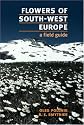 Flowers of South-West Europe: A Field Guide (Oxford Paperbacks)