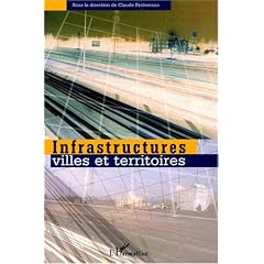 Infrastructures. villes et territoires