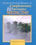 Clinician's Complete Reference to Complementary/Alternative Medicine