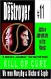 Kill or Cure: Destroyer #11 (Destroyer, 11)