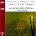 Great Ghost Stories (Naxos Classic Fiction)