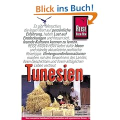 Tunesien. Das komplette Reisehandbuch f�r den beliebtesten Staat des Maghreb mit Djerba