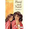 Hanni und Nanni Sammelband 3. Hanni und Nanni suchen Gespenster, Hanni und Nanni in tausend N�ten, Hanni und Nanni gro� in Form