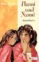 Hanni und Nanni Sammelband 3. Hanni und Nanni suchen Gespenster, Hanni und Nanni in tausend N�ten, Hanni und Nanni gro� in Form