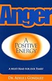 Anger: A Positive Energy