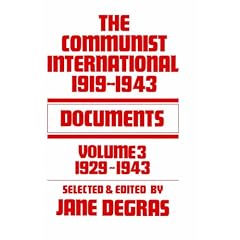 Communist International: Documents, 1919-1943