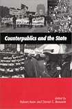 Counterpublics and the State (Suny Series in Communication Studies)