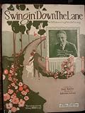 Swingin Down The Lane. An Old Fashioned Song With a Fox Trot Swing.
