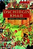 Dschingis Khan: König der Steppe