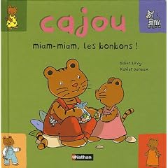 Cajou, miam miam, les bonbons !