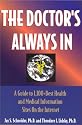 The Doctor's Always in: A Guide to 1,100+ Best Health and Medical Information Sites on the Internet