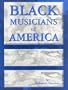 Black Musicians of America