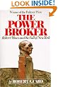 The Power Broker: Robert Moses and the Fall of New York