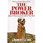 The Power Broker: Robert Moses and the Fall of New&hellip by Robert A. Caro