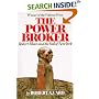 The Power Broker: Robert Moses and the Fall of New York