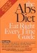 The Abs Diet: Eat Right Every Time Guide