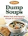 Dump Soups (Favorite Brand Name Recipes) (Dump Cookbooks)