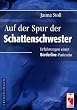 Auf der Spur der Schattenschwester: Erfahrungen einer Borderline-Patientin
