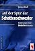 Auf der Spur der Schattenschwester: Erfahrungen einer Borderline-Patientin