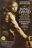 King David: The Real Life of the Man Who Ruled Israel (Ballantine Readers Circle)