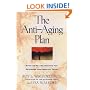 The Anti-Aging Plan: Strategies and Recipes for Extending Your Healthy Years