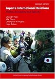 Japan's International Relations: Politics, Economics And Security (Sheffield Centre for Japanese Studies/Routledge)