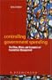 Controlling Government Spending: The Ethos, Ethics, and Economics of Expenditure Management