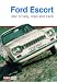 Ford Escort The Story - Star Of Rally, Road And Track [DVD]