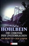 Produkt-Bild: Die Chronik der Unsterblichen 01 und 02. Am Abgrund / Der Vampyr.