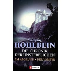 Die Chronik der Unsterblichen 01 und 02. Am Abgrund / Der Vampyr.