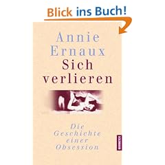 Sich verlieren. Die Geschichte einer Obsession