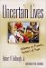 Uncertain Lives: Children of Promise, Teachers of Hope