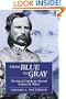 From Blue to Gray: The Life of Confederate General Cadmus M. Wilcox