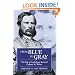 From Blue to Gray: The Life of Confederate General Cadmus M. Wilcox