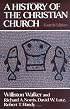 A History of the Christian Church